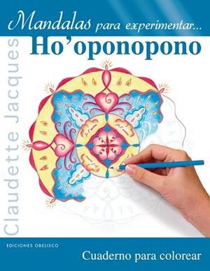 HOPONOPONO CUADERNO PARA COLOREAR | 9788491112631 | JACQUES,CLAUDETTE