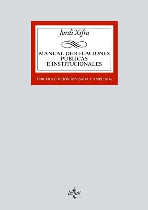 MANUAL DE RELACIONES PÚBLICAS E INSTITUCIONALES | 9788430972135 | XIFRA, JORDI