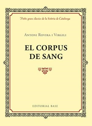 EL CORPUS DE SANG | 9788416587957 | ROVIRA I VIRGILI, ANTONI