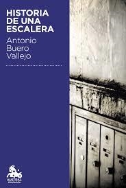 HISTORIA DE UNA ESCALERA | 9788467050394 | BUERO VALLEJO