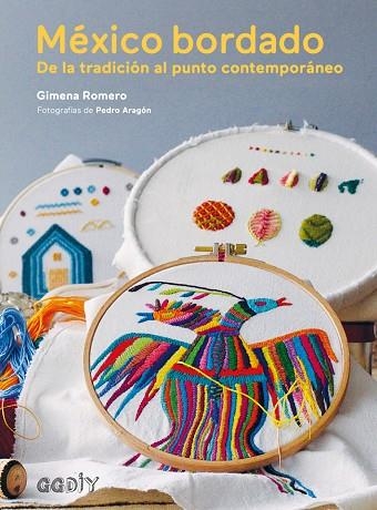 MéXICO BORDADO | 9788425229381 | ROMERO, GIMENA
