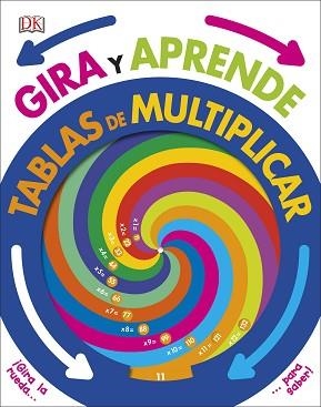 GIRA Y APRENDE: TABLAS DE MULTIPLICAR | 9780241313336 | VARIOS AUTORES