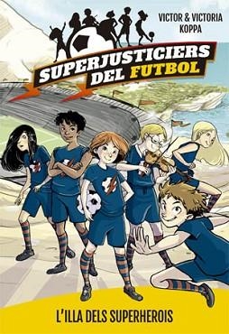 L'ILLA DEL SUPERHEROIS | 9788424660789 | KOPPA, VICTOR