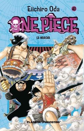 ONE PIECE Nº 40 LA MARCHA | 9788468471914 | ODA, EIICHIRO