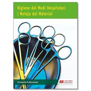 HIGIENE DEL MEDI HOSPITALARI I NETEJA DE MATERIAL | 9788415991847 | LOPEZ SAN MIGUEL,ANGELES