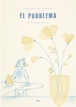 EL PROBLEMA. QUADERN DE TREBALL | 9788417165024 | CHMIELEWSKA,IWONA