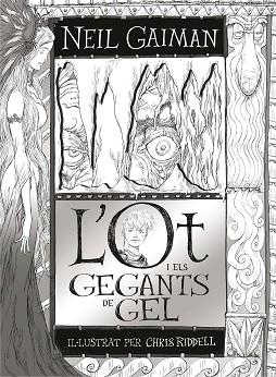 L'OT I ELS GEGANTS DE GEL | 9788466143219 | GAIMAN,NEIL/RIDDELL, CHRIS