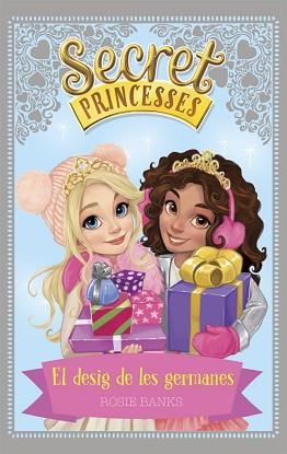 EL DESIG DE LES GERMANES,SECRET PRINCESSES | 9788424660260 | BANKS, ROSIE