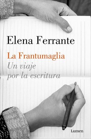 FRANTUMAGLIA. UN VIAJE POR LA ESCRITURA | 9788426404411 | FERRANTE, ELENA