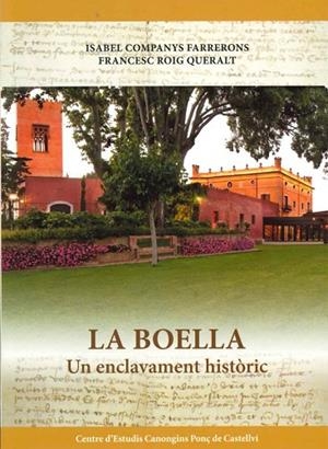 LA BOELLA. UN ENCLAVAMENT HISTORIC | 9788469762684 | ROIG QUERALT,FRANCESC COMPANYS FARRERONS,ISABEL