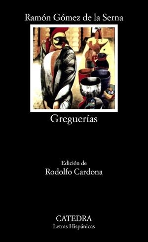 GREGUERIAS | 9788437602127 | GOMEZ DE LA SERNA,GASPAR