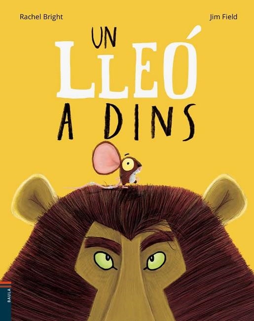 UN LLEó A DINS | 9788447935482 | BRIGHT, RACHEL /  FIELD,JIM