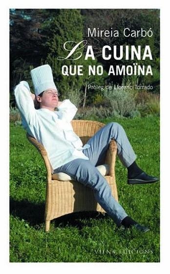 CUINA QUE NO AMOINA | 9788483302460 | CARBO,MIREIA