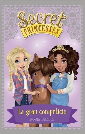 LA GRAN COMPETICIÓ,SECRET PRINCESSES | 9788424661625 | BANKS, ROSIE