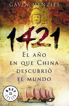 1421 EL AÑO EN QUE CHINA DESCUBRIO EL MUNDO | 9788497935081 | MENZIES,GAVIN