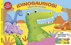 DINOSAURIOS LIBRO DE ACCIO CON FIGURAS DE MADERA | 9788490943038
