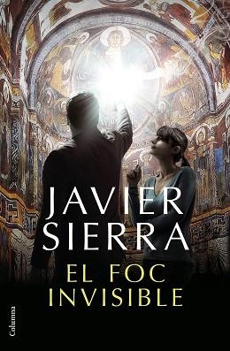 EL FOC INVISIBLE PREMI PLANETA 2017 | 9788466423410 | SIERRA, JAVIER