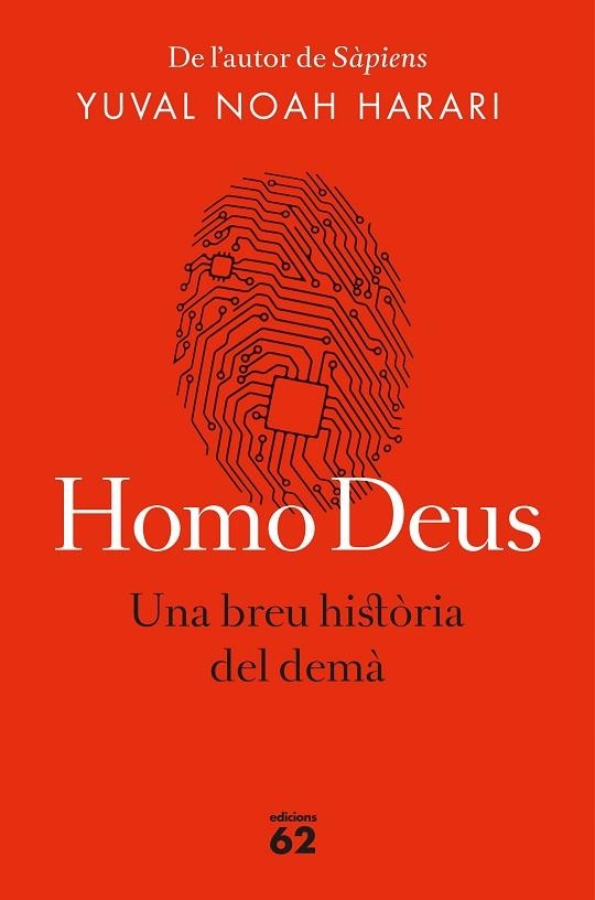HOMO DEUS. UNA BREU HISTORIA DEL DEMA | 9788429776515 | NOAH HARARI, YUVAL