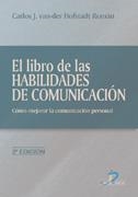 LIBRO DE LAS HABILIDADES DE COMUNICACION | 9788479786908 | VAN-DER HOFSTADT ROMAN,CARLOS J.