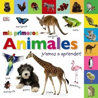 MIS PRIMEROS ANIMALES. ¡VAMOS A APRENDER! | 9788469623602