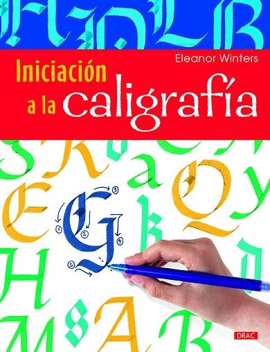 INICIACION A LA CALIGRAFIA | 9788498745436 | WINTERS,ELEANOR
