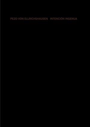 INTENCIóN INGENUA. PEZO VON ELLRICHSHAUSEN | 9788425229992 | PEZO, MAURICIO/VON ELLRICHSHAUSEN, SOFíA