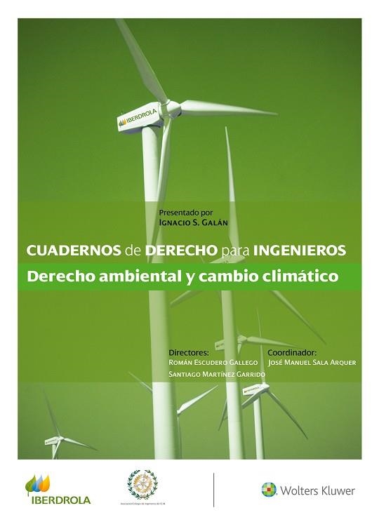 DERECHO AMBIENTALY CAMBIO CLIMATICO. CUADERNOS DE DERECHO PARA INGENIEROS | 9788490206584 | GALAN,IGNACIO