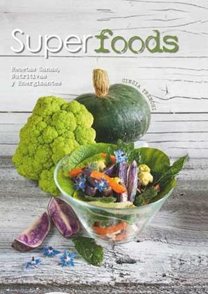 SUPER FOODS | 9788416279593 | TRENCHI,CINZIA
