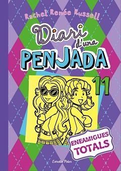 DIARI D'UNA PENJADA 11. ENEAMIGUES TOTALS | 9788491372806 | RUSSELL , RACHEL RENEE