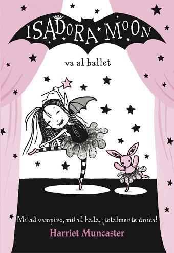 ISADORA MOON VA AL BALLET  | 9788420485843 | MUNCASTER, HARRIET