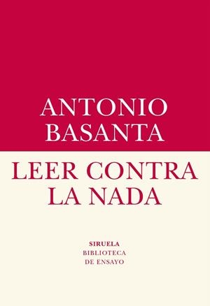 LEER CONTRA LA NADA | 9788417151409 | BASANTA, ANTONIO