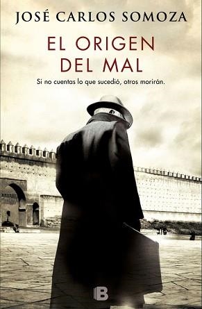 EL ORIGEN DEL MAL | 9788466662635 | JOSé CARLOS SOMOZA