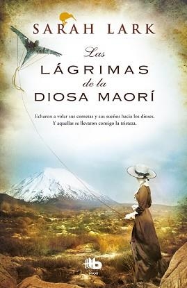 LAS LAGRIMAS DE LA DIOSA MAORI. TRILOGIA KAURI 3 | 9788490704257 | LARK, SARAH