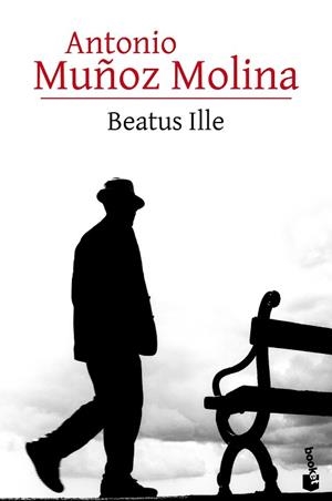 BEATUS ILLE | 9788432232855 | MUñOZ MOLINA, ANTONIO