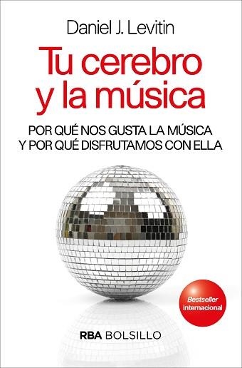 TU CEREBRO Y LA MUSICA. EL ESTUDIO CIENTIFICO DE UNA OBSESION HUMANA | 9788490569467 | LEVITIN , DANIEL J.