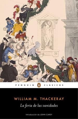 LA FERIA DE LAS VANIDADES | 9788491051985 | THACKERAY,WILLIAM MAKEPEACE