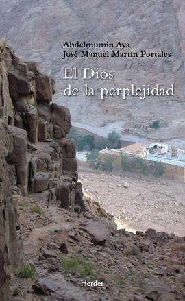 EL DIOS DE LA PERPLEJIDAD | 9788425426971 | AYA, ABDELMUMIN/MARTíN PORTALES, JOSé MANUEL