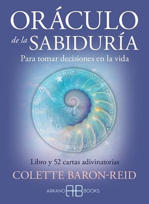 ORÁCULO DE LA SABIDURÍA. PARA TOMAR DECISIONES EN LA VIDA. LIBRO Y 52 CARTAS ADIVINATORIAS | 9788415292593 | BARON-REID, COLETTE