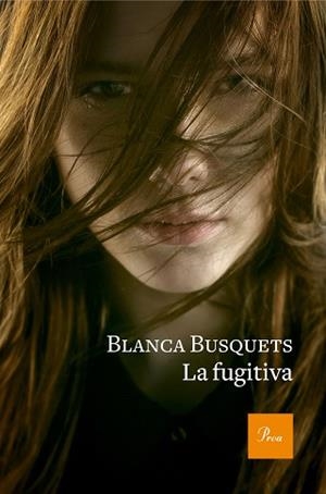 LA FUGITIVA | 9788475886954 | BUSQUETS,BLANCA