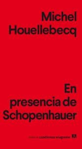 EN PRESENCIA DE SCHOPENHAUER | 9788433916198 | HOUELLEBECQ, MICHEL