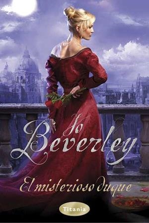 MISTERIOSO DUQUE | 9788492916269 | BEVERLEY,JO