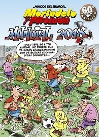MUNDIAL 2018 MORTADELO  Y FILEMON | 9788466662956 | FRANCISCO IBáñEZ