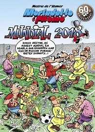 MUNDIAL 2018 MORTADEL·LO I FILEMÓ | 9788466662970 | FRANCISCO IBáñEZ