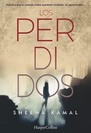 LOS PERDIDOS | 9788491392101 | KAMAL,SHEENA