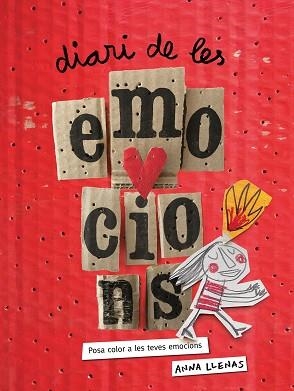 DIARI DE LES EMOCIONS. POSA COLORS A LES TEVES EMOCIONS | 9788416716494 | LLENAS, ANNA