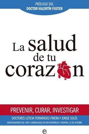 LA SALUD DE TU CORAZóN | 9788491641704 | FERNáNDEZ-FRIERA, LETICIA/SOLíS, JORGE
