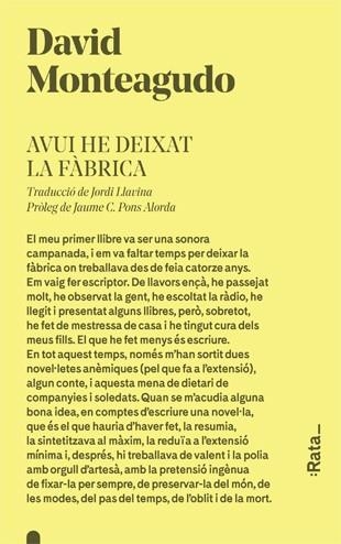 AVUI HE DEIXAT LA FABRICA | 9788416738274 | MONTEAGUDO,DAVID