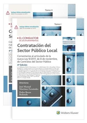 CONTRATACIÓN DEL SECTOR PÚBLICO LOCAL. COMENTARIO A LA NUEVA LEY 9/2017 DE 8 NOVIEMBRE CONTRATOS SECTOR PUBLICO (2 VOLS) | 9788470527630