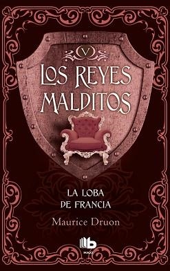 LA LOBA DE FRANCIA (LOS REYES MALDITOS 5) | 9788490703755 | MAURICE DRUON