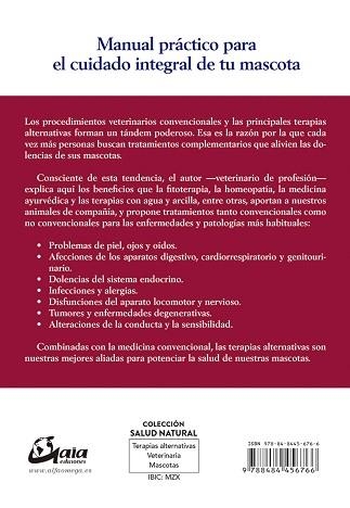 TERAPIAS ALTERNATIVAS PARA ANIMALES DE COMPAÑÍA. GUÍA VETERINARIA DE TRATAMIENTOS CONVENCIONALES Y NO CONVENCIONALES | 9788484456766 | GARCíA CARABALLO, SANTIAGO
